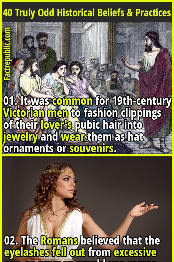 40 Truly Odd Historical Beliefs & Practices You’ll Find Hard To Digest