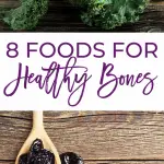 8 Foods for HEALTHY BONES