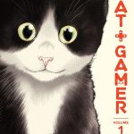 Cat + Gamer Volume 1 – Comics Worth Reading