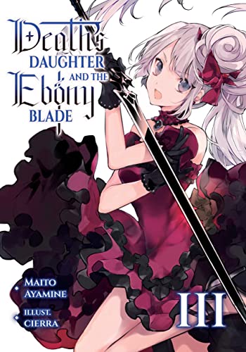 Death’s Daughter and the Ebony Blade, Vol. 3
