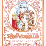 Ep 87: The Rose of Versailles Vol. 1, by Riyoko Ikeda