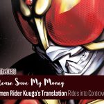 Kamen Rider Kuuga's Translation Rides into Controversy