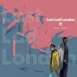 Lost Lad London Volume 3 – Comics Worth Reading