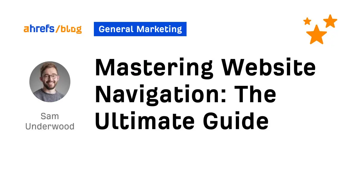Mastering Website Navigation: The Ultimate Guide