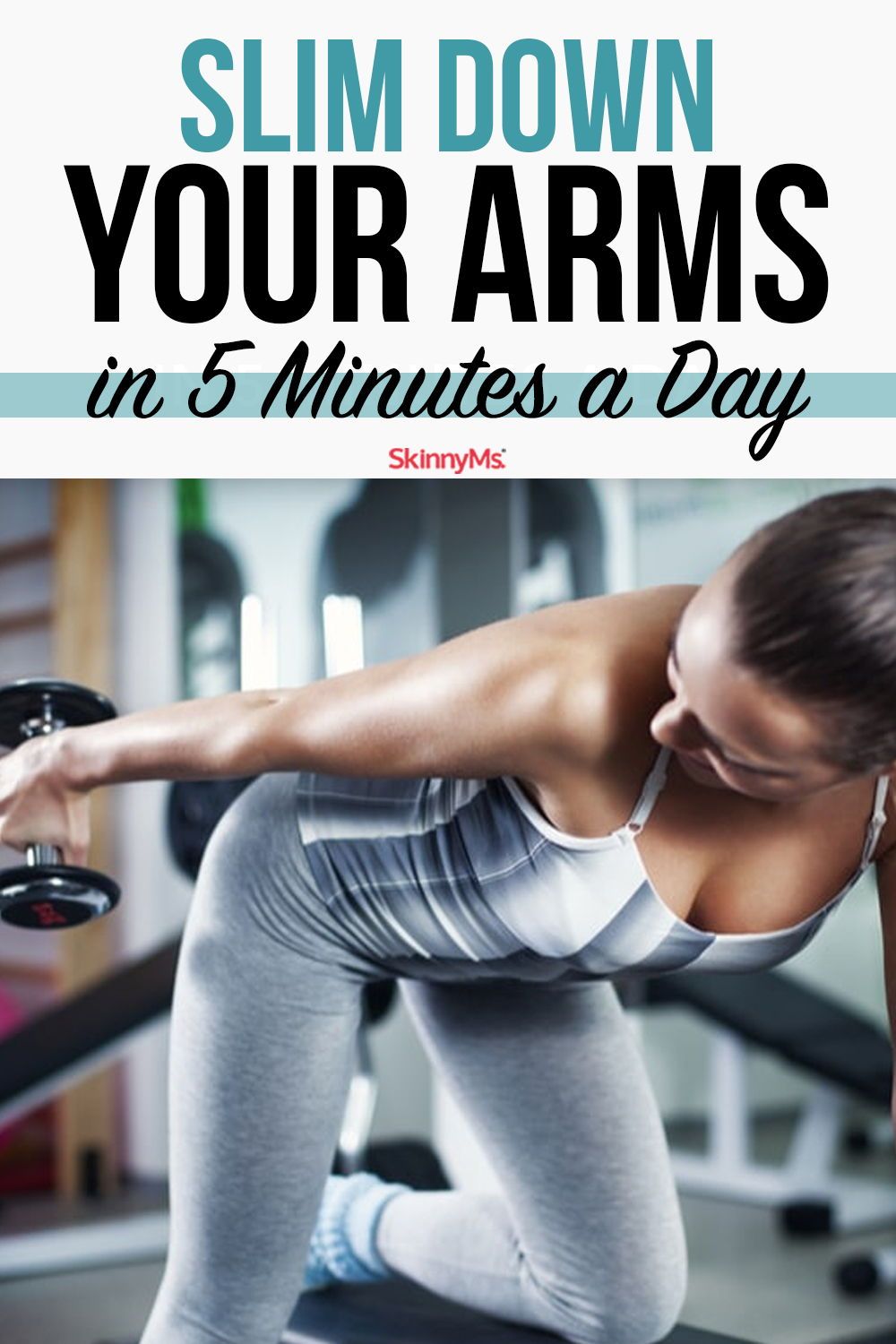 Slim Down Your Arms in 5 Minutes a Day