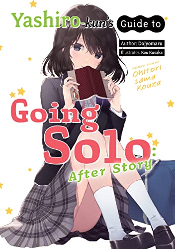 Yashiro-kun’s Guide to Going Solo: After Story