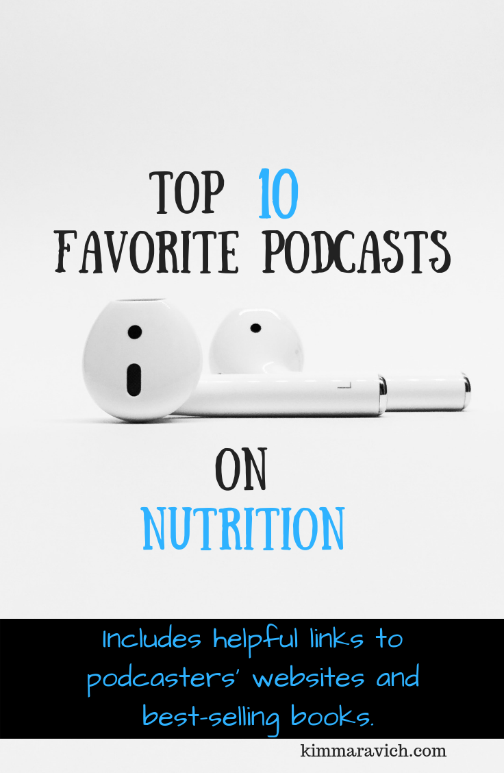 10 Favorite Nutrition Podcasts and Websites — Kim Maravich