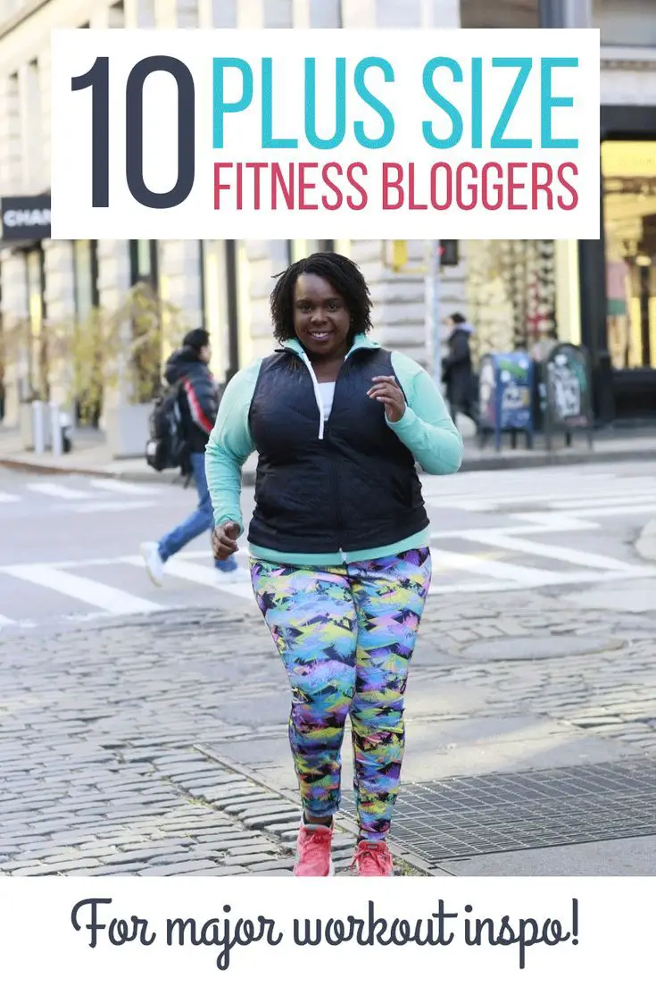 10 Plus Size Fitness Bloggers To Follow For Major Workout Inspiration - Society19