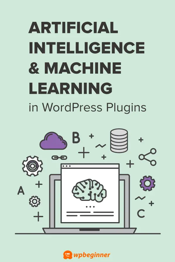 10 WordPress Plugins Using Artificial Intelligence and Machine Learning