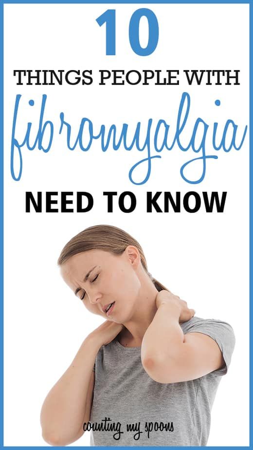 10 things people with fibromyalgia need to know