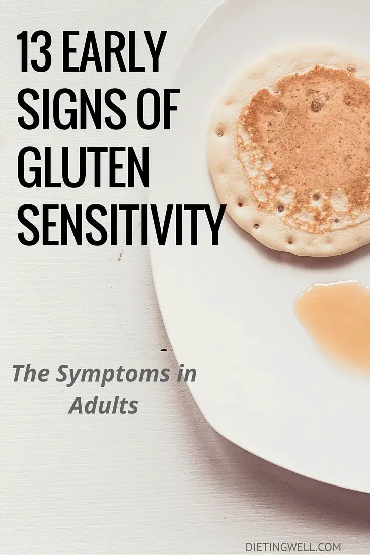 13 Early Signs of Gluten Intolerance: The Symptoms in Adults