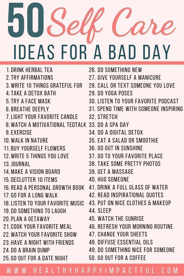 50 Simple Self Care Ideas When You Need To Reboot - Healthy Happy Impactful
