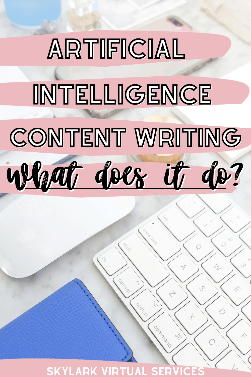 Artificial Intelligence Content Writing: What Does It Do? - Angela Tempest
