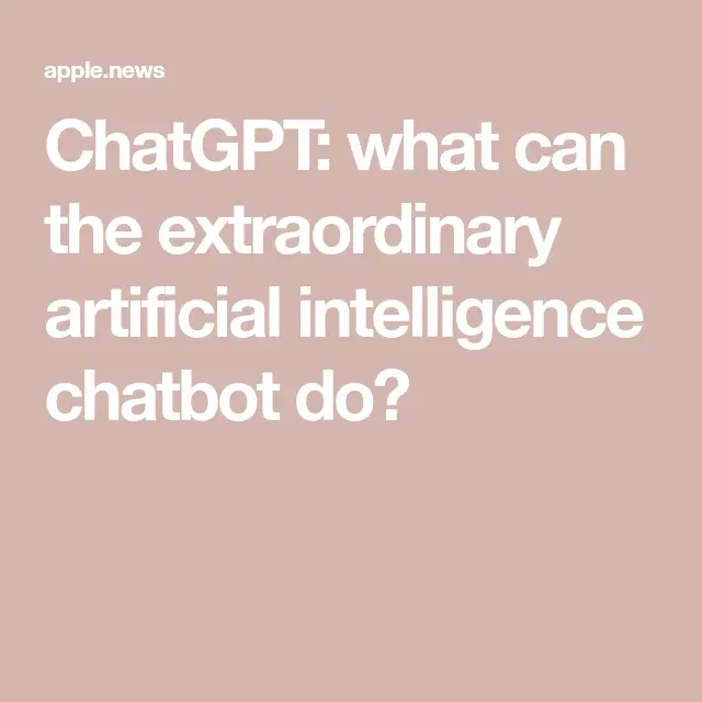 ChatGPT: what can the extraordinary artificial intelligence chatbot do? — Guardian US