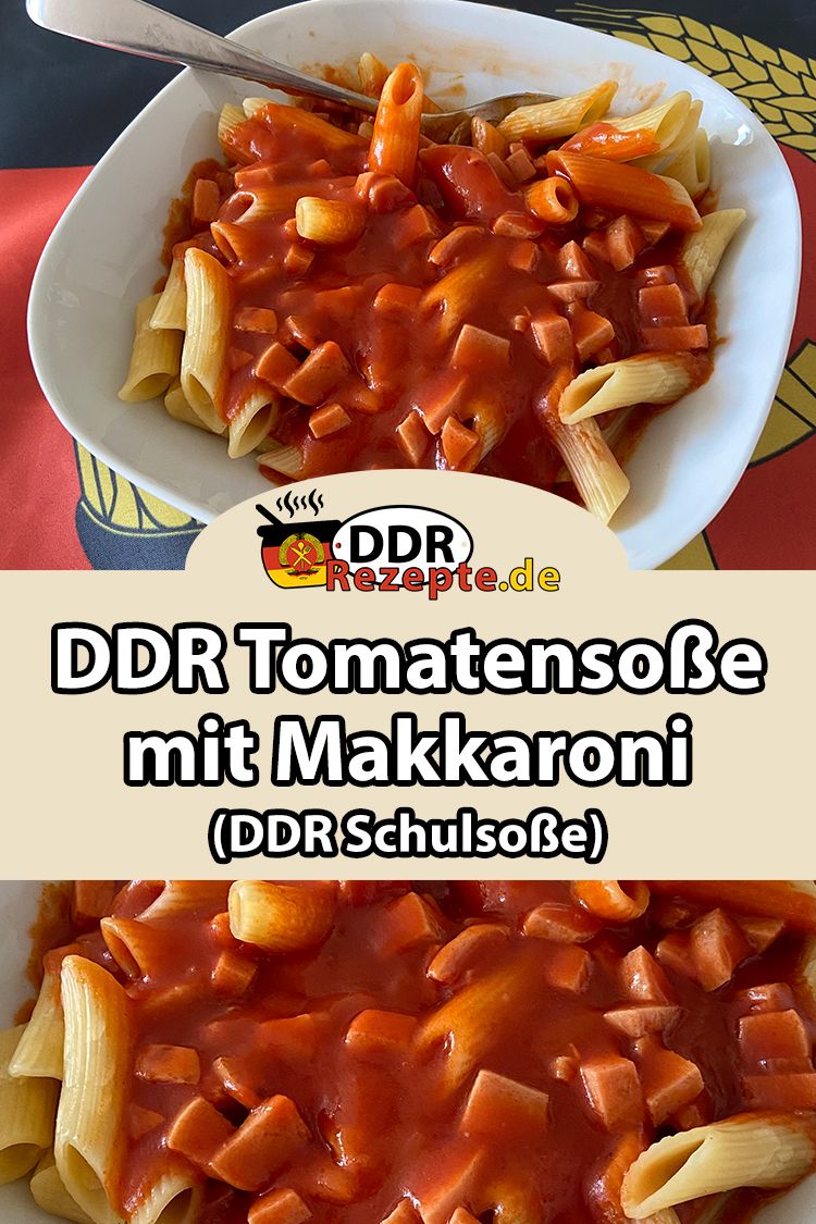DDR Tomatensoße mit Makkaroni-Nudeln