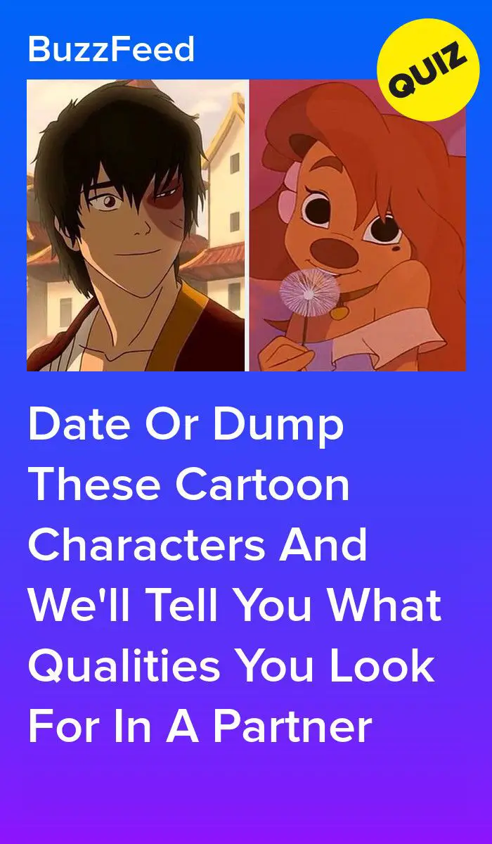 Date Or Dump These Cartoon Characters To Discover Your Type