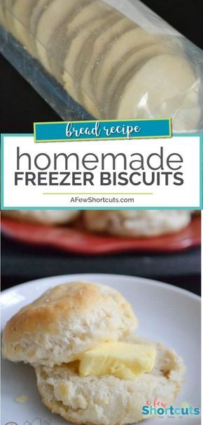 Homemade Freezer Biscuits Recipe