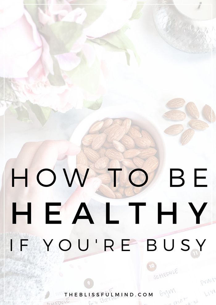 How To Find Balance and Make Time for Healthy Habits - The Blissful Mind