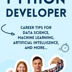 How to Become a Python Developer in 2022: Skills, Career Tips & More
