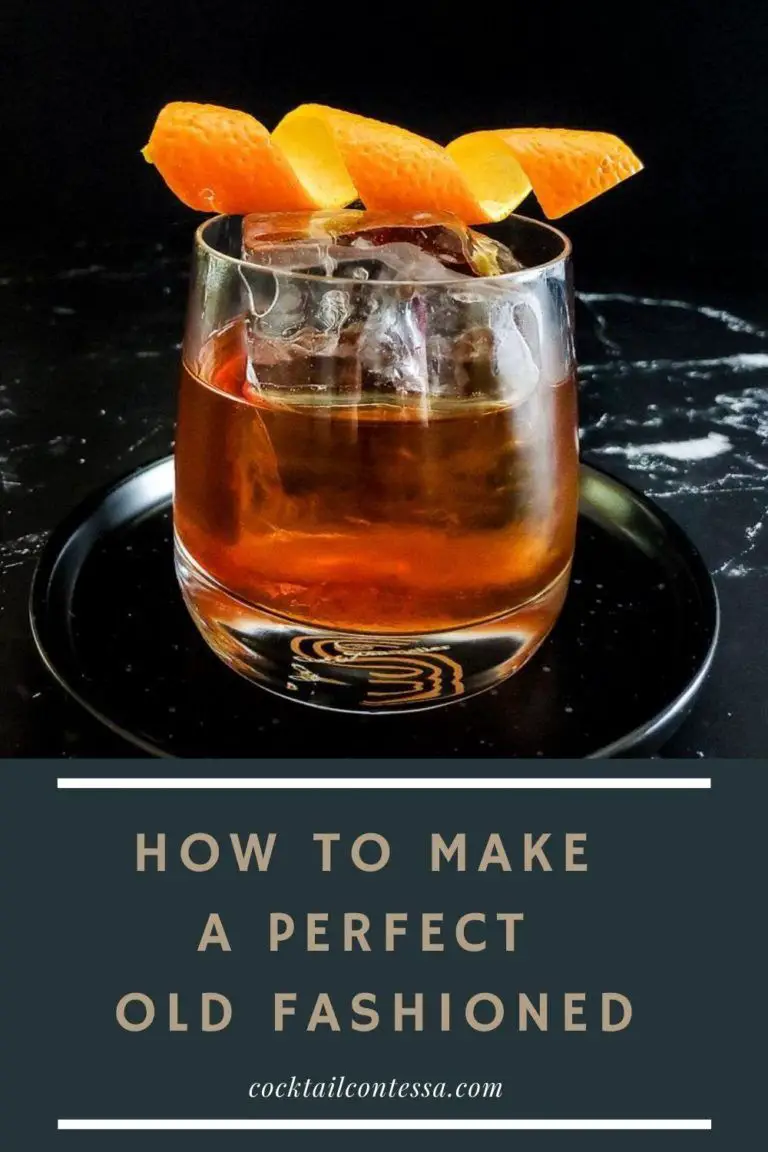 How to Make a Perfect Old Fashioned - Cocktail Contessa