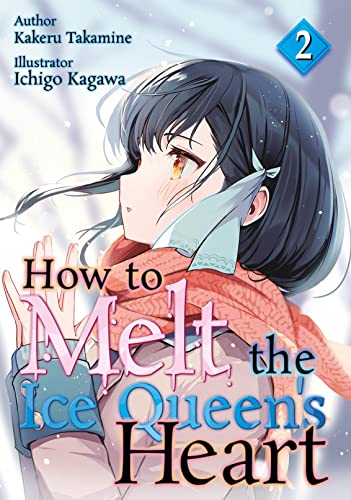 How to Melt the Ice Queen’s Heart, Vol. 2