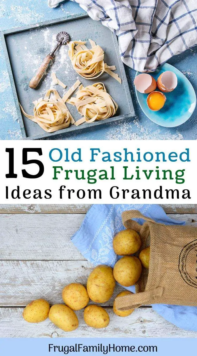 Old Fashioned Frugal Living Ideas