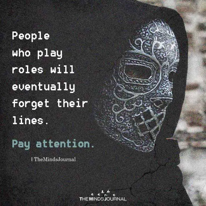 People Who Play Roles Will Eventually Forget Their Lines