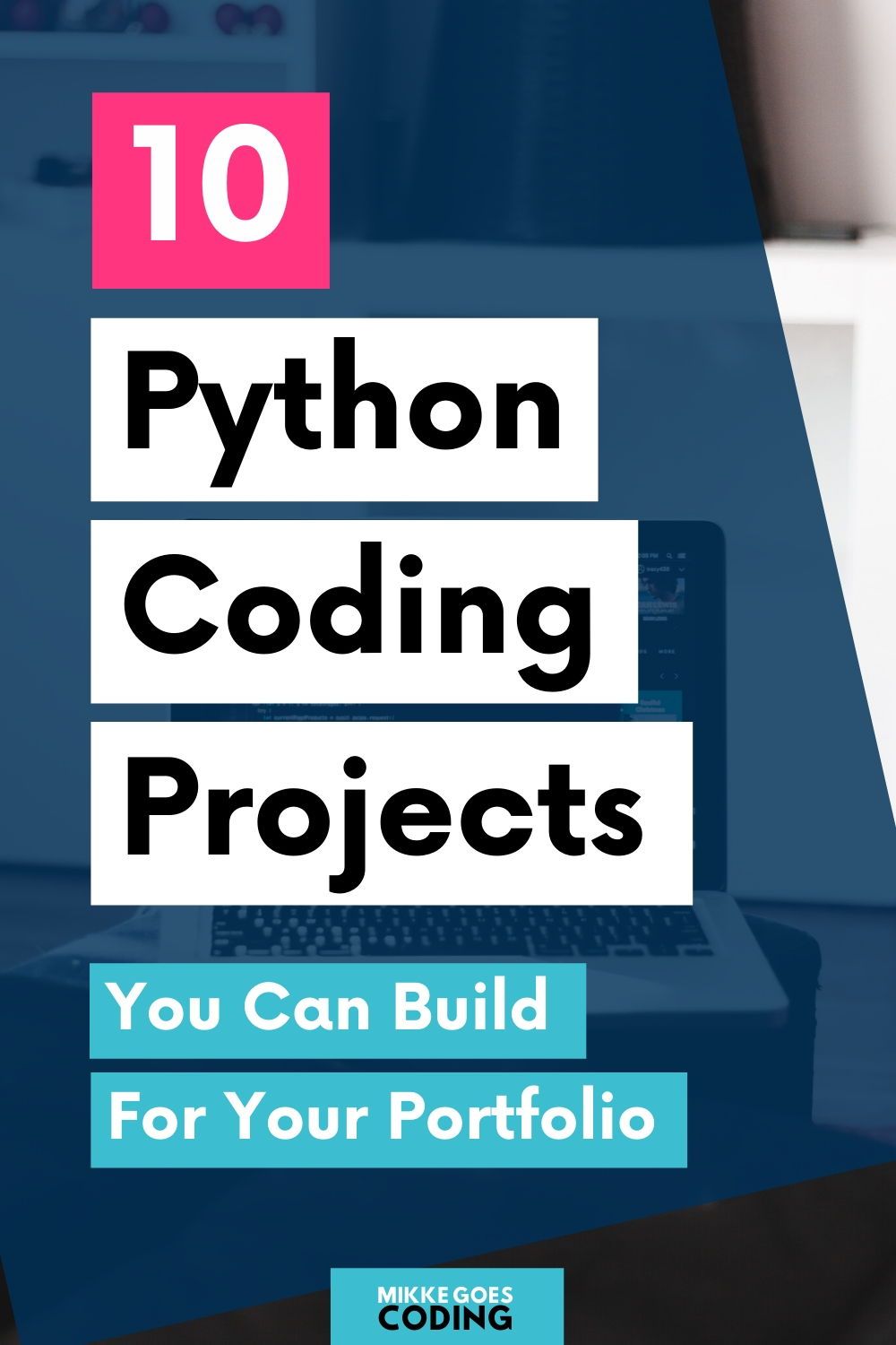Python Projects for Beginners: 10 Easy Python Programming Project Ideas