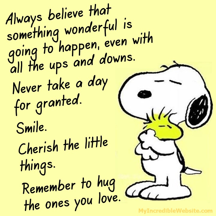 Snoopy Says: Remember to Hug the Ones You Love