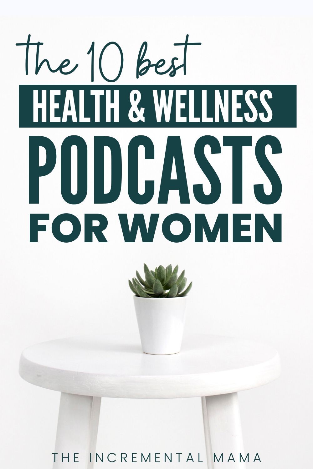 The 10 Best Health Podcasts for Women