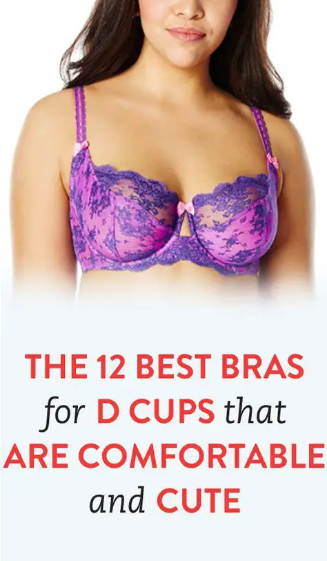 The 12 Best Bras For D Cups That Are Comfortable And Cute