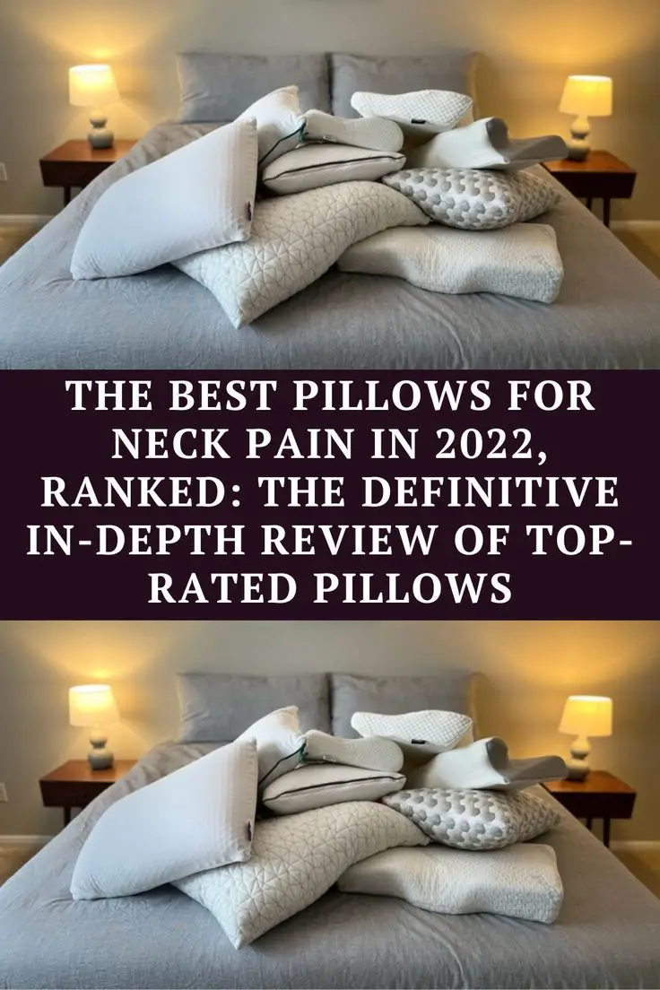 The Best Pillows for Neck Pain in 2022, Ranked The definitive in-depth review of top-rated pillows