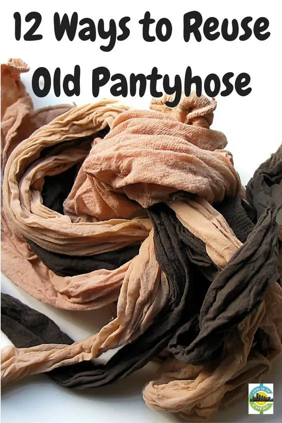 Thrifty ways to reuse old pantyhose