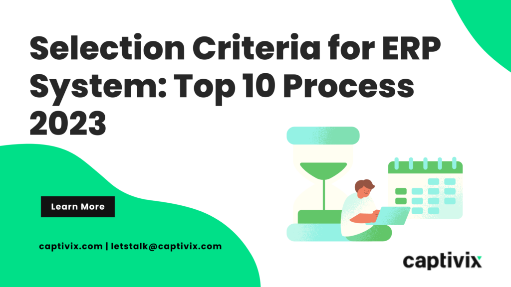 Selection Criteria for ERP System: Top 10 Process