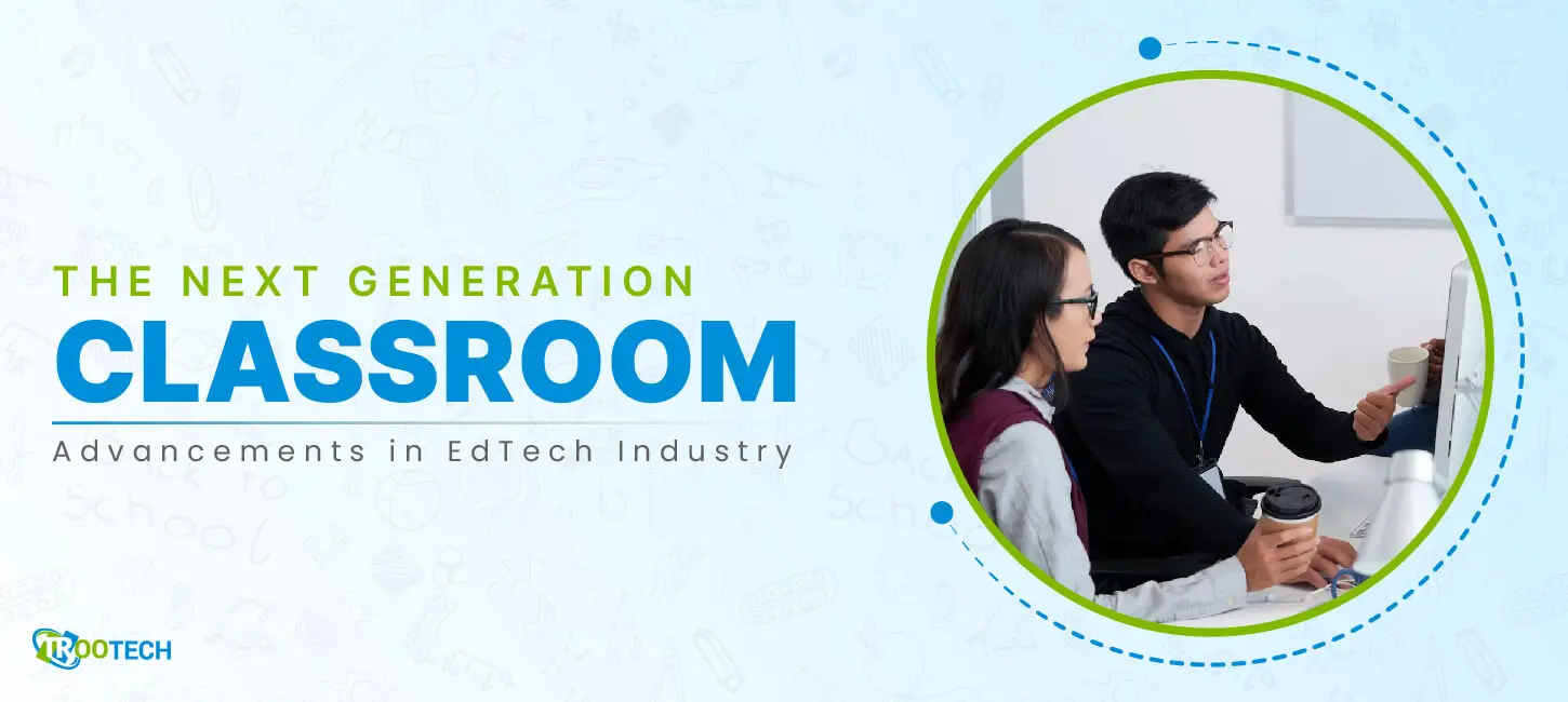 why-should-you-hire-edtech-experts-for-digital-transformation-in-education-trootech-business-solutions