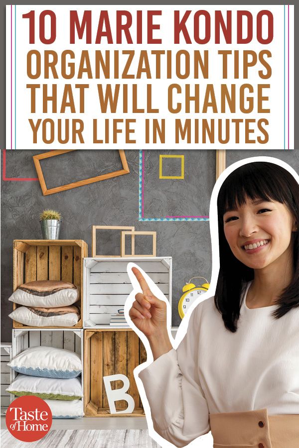 10 Organizing Tips from Marie Kondo That Will Change Your Life in Minutes