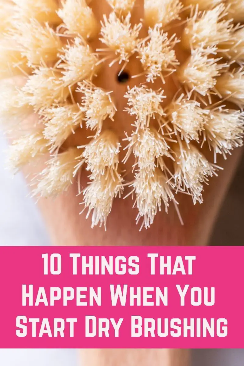 10 Things That Happen When You Start Dry Brushing