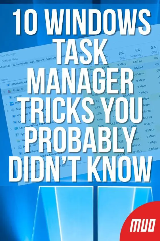 10 Windows Task Manager Tricks You Probably Didn't Know