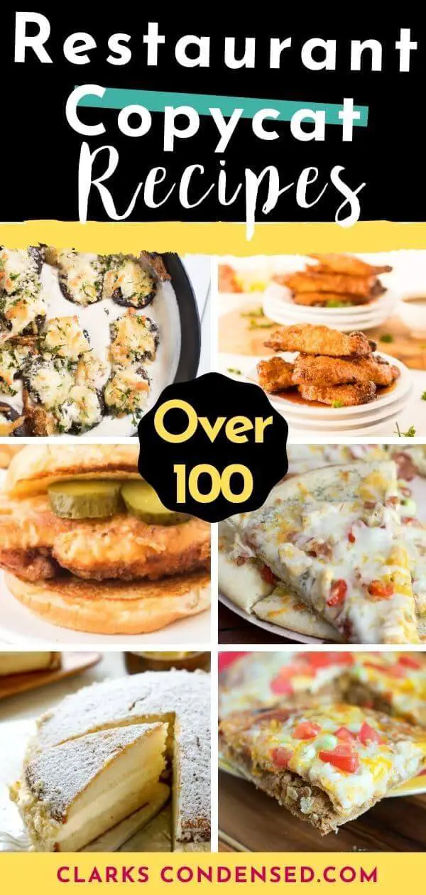 100+ Best Copycat Recipes from Your Favorite Restaurants