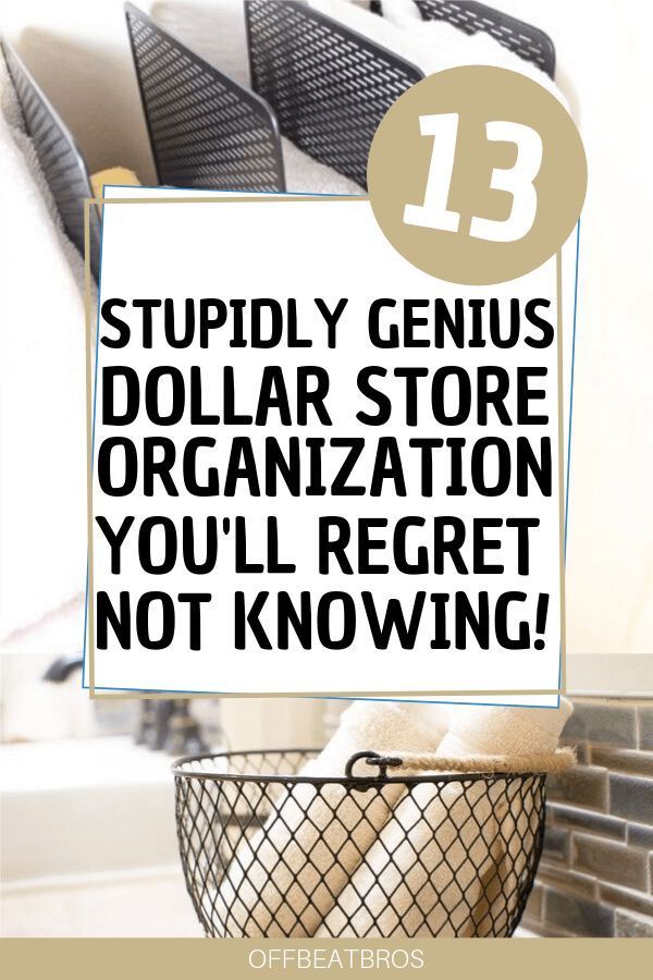 13 Creative Dollar Store Organization Hacks You'll Love
