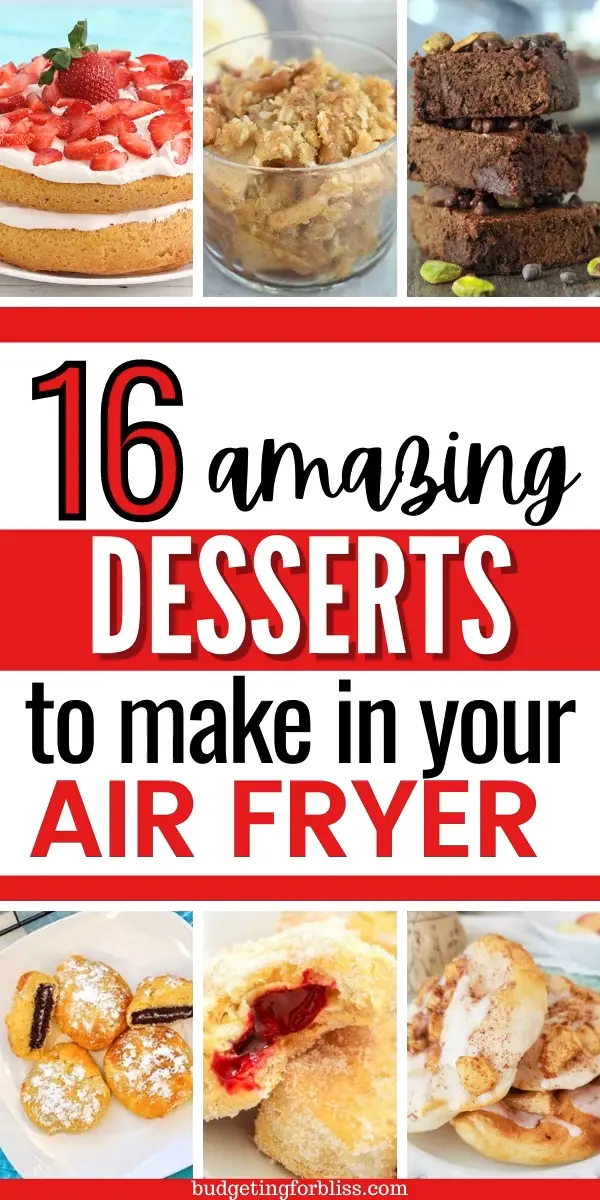 16 Easy Air Fryer Dessert Recipes