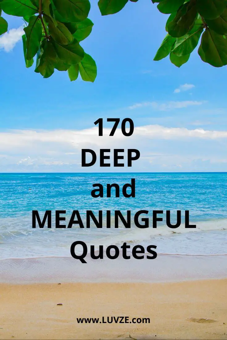 170+ Deep Meaningful Quotes About Life, Love, Family & Religion