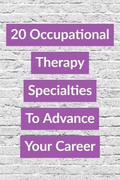 20 Occupational Therapy Specialties to Advance Your Career - myotspot.com
