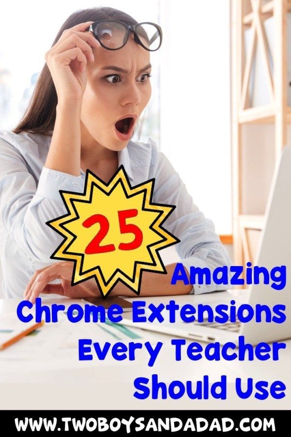 25 Amazing Chrome Extensions Every Teacher Should Use