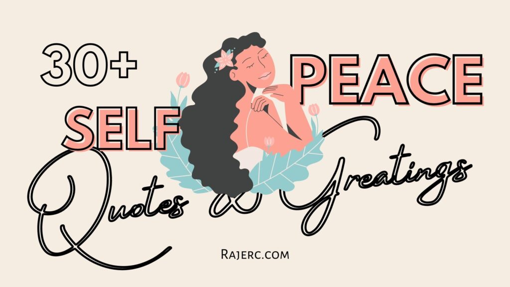 25+ Peace of Mind Quotes to Inspire Inner Calm and Happiness