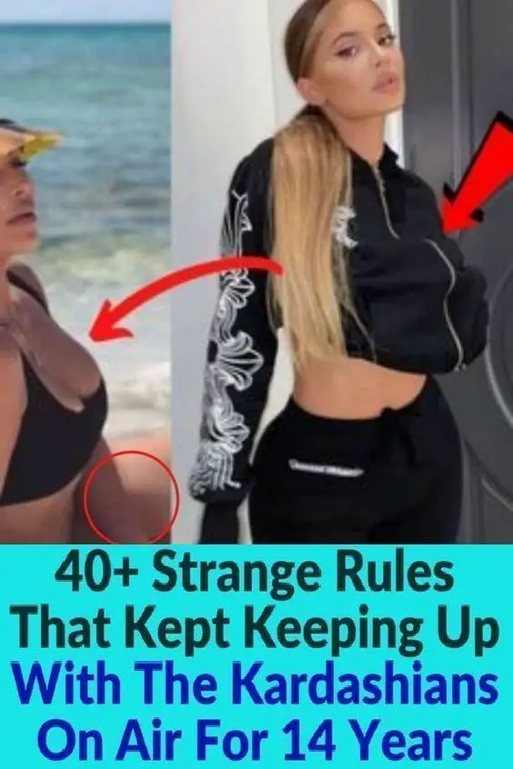 40+ Strange Rules That Kept Keeping Up With The Kardashians On Air For 14 Years