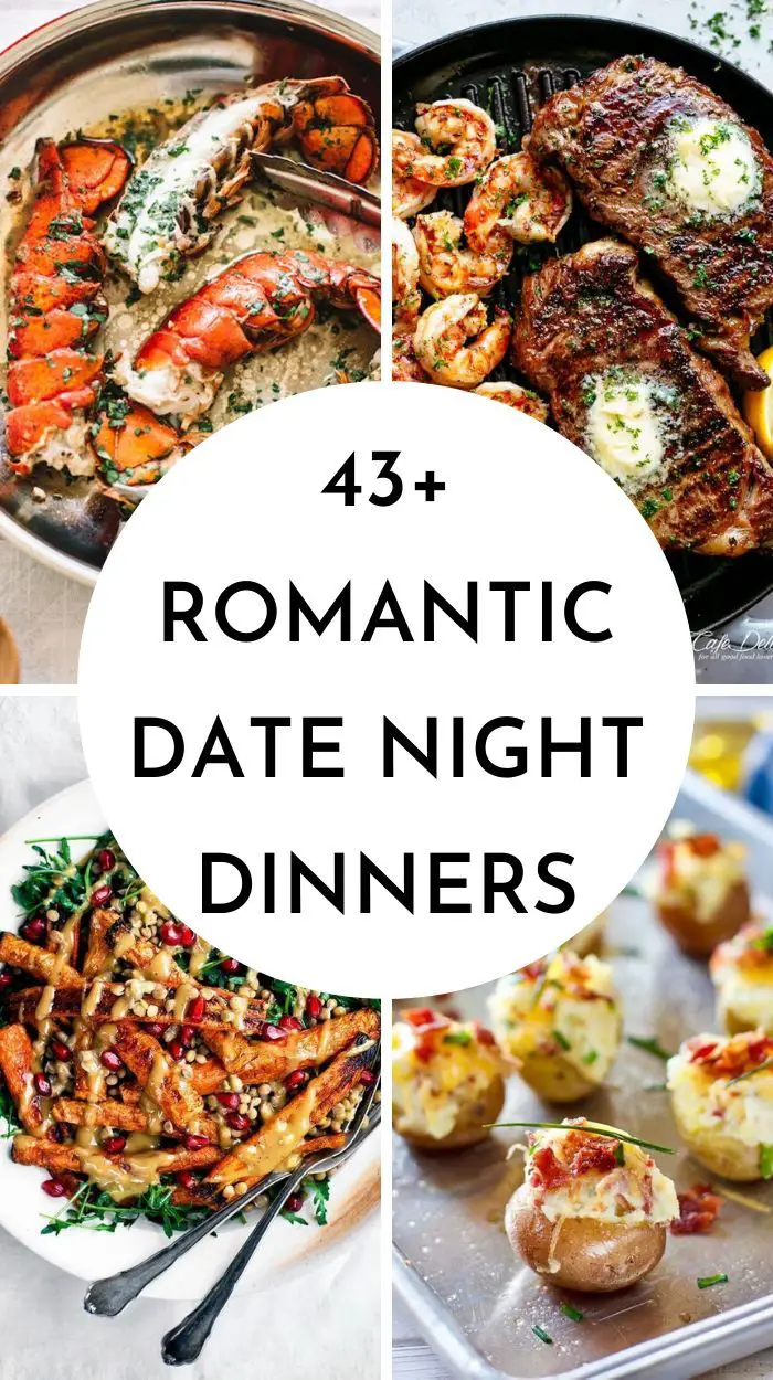 43+ Romantic Date Night Dinner Ideas For Valentines