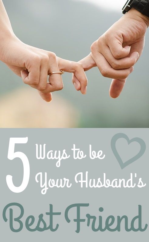 5 Ways to be Your Husband's Best Friend - Imperfect Homemaker