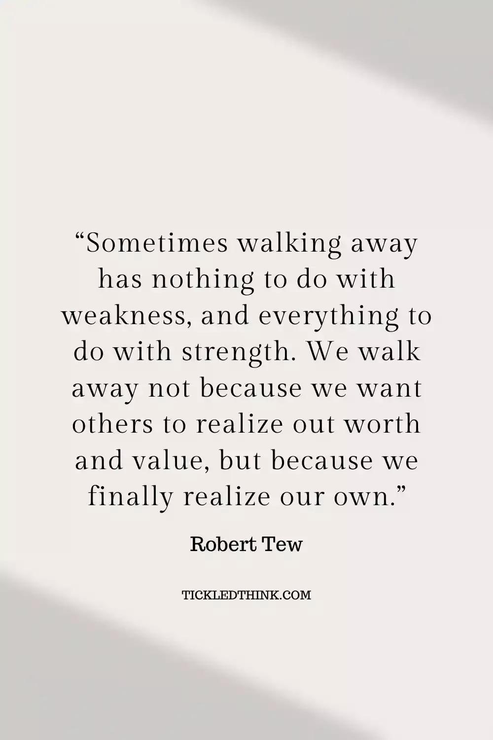 61 Walk Away Quotes That’ll Give You Courage