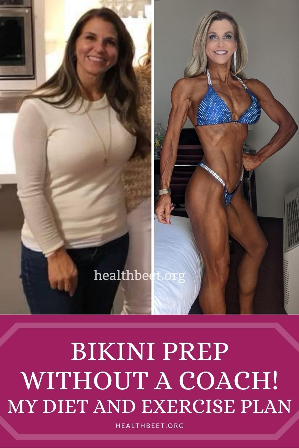 Bikini Competition Prep Diet and Workout